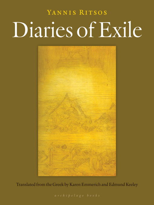 Title details for Diaries of Exile by Yannis Ritsos - Wait list